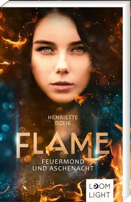Produktbild von Dzeik, H: Flame 1: Feuermond und Aschenacht