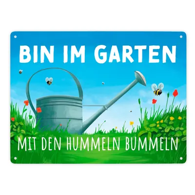 Produktbild von Bin im Garten mit den Hummeln bummeln Metallschild XXL in 28x38 cm