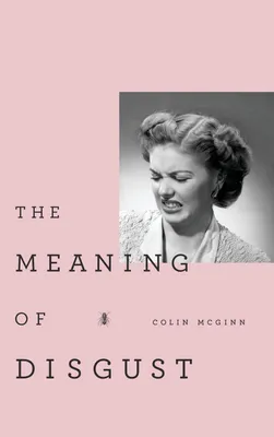 Produktbild von The Meaning of Disgust
