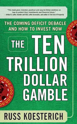 Produktbild von The Ten Trillion Dollar Gamble
