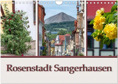 Produktbild von Rosenstadt Sangerhausen (Wandkalender 2026 DIN A4 quer), CALVENDO Monatskalender