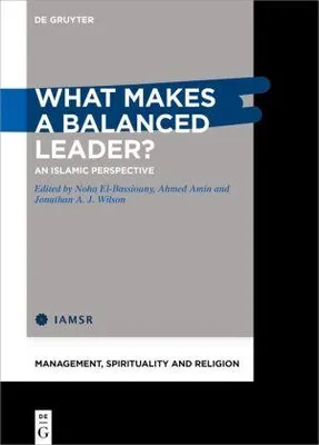 Produktbild von What Makes a Balanced Leader?