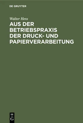 Produktbild von Aus der Betriebspraxis der Druck- und Papierverarbeitung