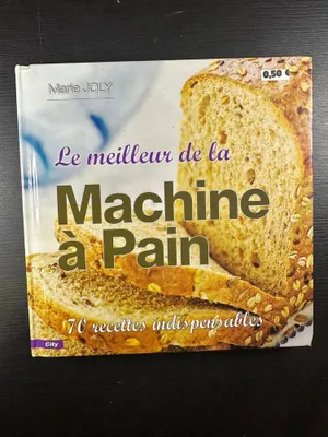 Image de Le meilleur de la machine à pain