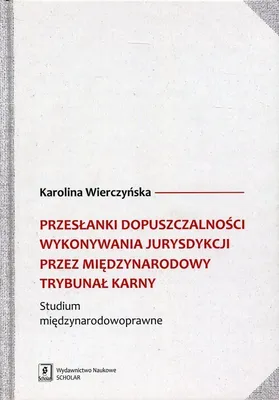 Produktbild von Przeslanki dopuszczalnosci wykonywania jurysdykcji przez miedzynarodowy trybunal karny