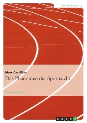 Produktbild von Das Phänomen der Sportsucht