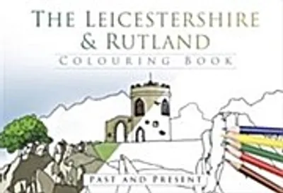Image de The Leicestershire & Rutland Colouring Book