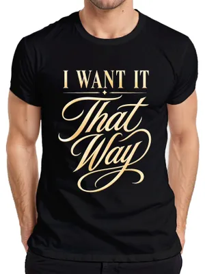 Zdjęcie produktu dla "I Want It That Way" - koszulka męska, czarna, rozmiar 3XL, z motywem koncertu, piosenki, trasy koncertowej. (Możliwe dodatkowe oznaczenia: "Statement", "Sarkazm", "Pop")