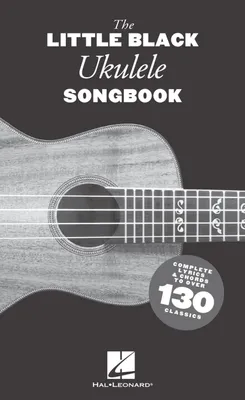 Obrázok produktu pre Kompletná zbierka piesní pre ukulele, vrátane textov a akordov