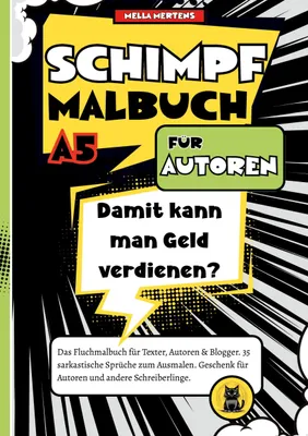 Produktbild von Schimpfmalbuch A5: 74 witzige Ausmal-Seiten im Stil Schwarzer Humor, einseitig bedruckt