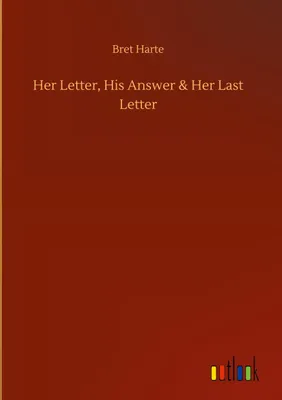 Produktbild von Her Letter, His Answer & Her Last Letter