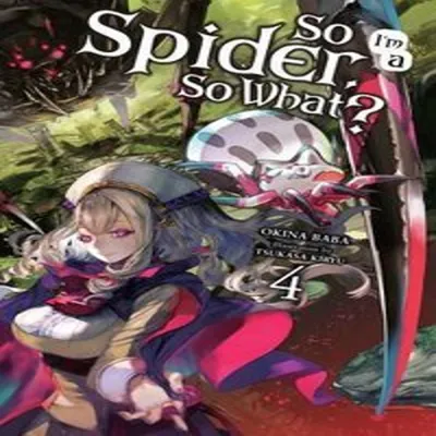 Produktbild von So I'm a Spider, So What?, Vol. 4 (Light Novel)