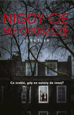 Obrázok produktu pre Nigdy cię nie opuszczę - J.L. Butler
