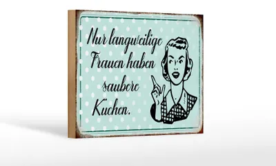 Produktbild von Holzschild Retro 18x12cm langweilige Frauen saubere Küchen