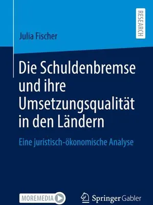 Produktbild von Die Schuldenbremse und ihre Umsetzungsqualität in den Ländern