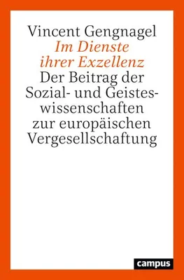 Produktbild von Campus: Im Dienste ihrer Exzellenz – These zur Unabhängigkeit der Forschung