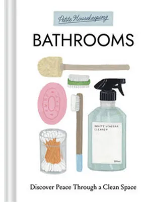 Imagen del producto de Petite Housekeeping: Bathrooms