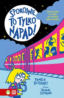 Obrázek produktu pro Szkolne szaleństwa. Spokojnie, to tylko napad!
