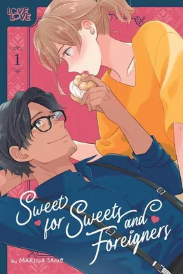 Image de Sweet for Sweets and Foreigners, Volume 1
