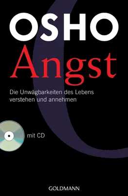 Produktbild von Angst: Die Unwägbarkeiten des Lebens verstehen und annehmen - mit CD