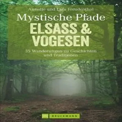 Immagine prodotto di Mystische Pfade Elsass & Vogesen