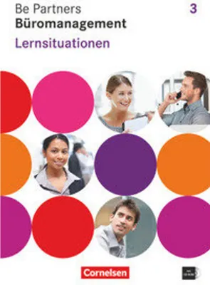Produktbild von Be Partners - Büromanagement 3. Ausbildungsjahr. Lernsituationen Arbeitsbuch