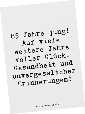 Produktbild von Mr. & Mrs. Panda Ansichtskarte Spruch 85. Geburtstag Freude - Weiß - Geschenk, Feier, Postkarte, Fotokarte, Grußkarte, Happy Birthday, unvergessliche Erinnerungen, Glück