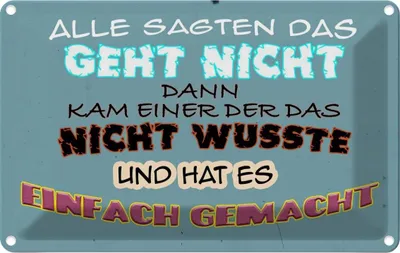 Produktbild von vianmo Blechschild 12x18 cm alle sagten das geht nicht dann Spruch Zitat