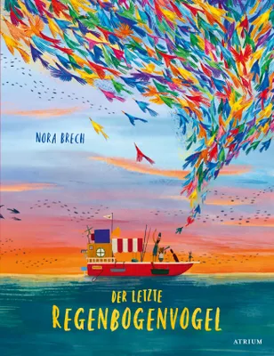 Produktbild von Der letzte Regenbogenvogel