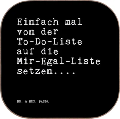 Produktbild von Mr. & Mrs. Panda Untersetzer für Gläser Einfach mal von der... - Schwarz - Geschenk, Holzuntersetzer, Tasse, Tischuntersetzer, Neustart, Sprüche, Entspannen, To Do Liste