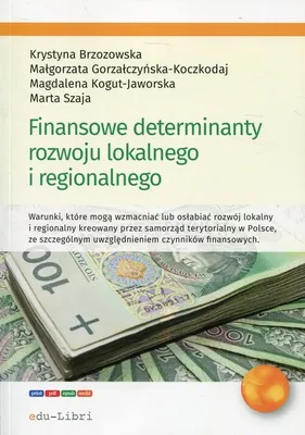Produktbild von Finansowe determinanty rozwoju lokalnego i regionalnego