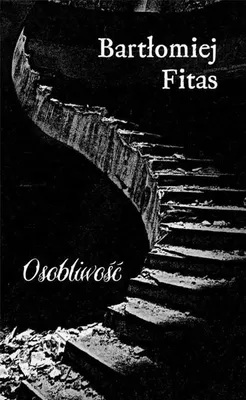 Obrázok produktu pre Osobliwość - Bartłomiej Fitas