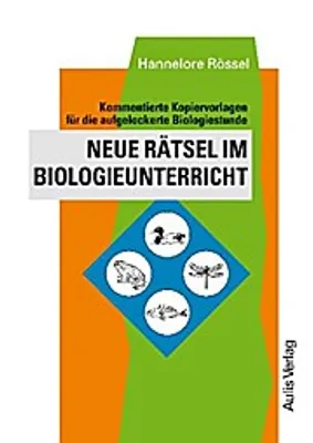 Produktbild von Neue Rätsel im Biologieunterricht