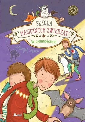 Produktbild von Szkoła magicznych zwierząt Tom 3 W ciemnościach 2023