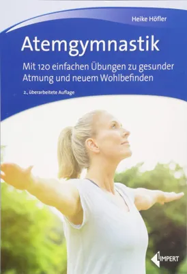 Image de Atemgymnastik: Mit 120 einfachen Übungen zu gesunder Atmung und neuem Wohlbefinden