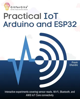Produktbild von Practical IoT using Arduino and ESP32