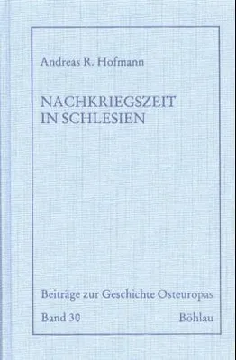 Produktbild von Die Nachkriegszeit in Schlesien