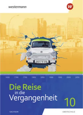 Obrázok produktu pre Die Reise in die Vergangenheit 10. Schulbuch. Für Sachsen