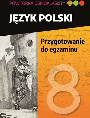 Produktbild von Język polski. Przygotowanie do egzaminu. Powtórka ósmoklasisty