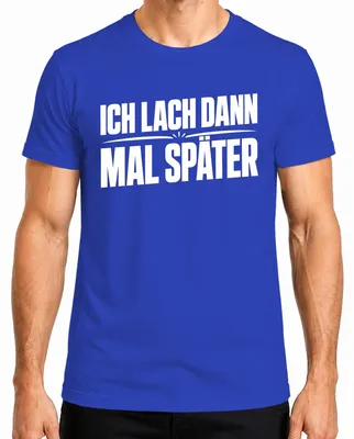 Productafbeelding van Ik lach later. Grappig, sarcastisch statement. Heren T-shirt, blauw, XXL