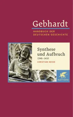 Immagine prodotto di Gebhardt Handbuch der Deutschen Geschichte / Synthese und Aufbruch (1346-1410)