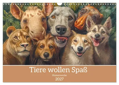 Produktbild von Tiere wollen Spaß - Humorwerke (Wandkalender 2027 DIN A3 quer), CALVENDO Monatskalender