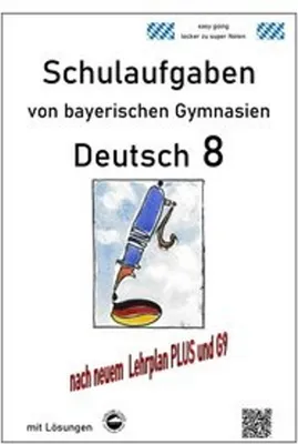 Immagine prodotto di VERLAG: DURCHBLICKER VERLAG Deutsch 8 , Schulaufgaben (G9, LehrplanPLUS) von bayerischen Gymnasien mit Lösungen