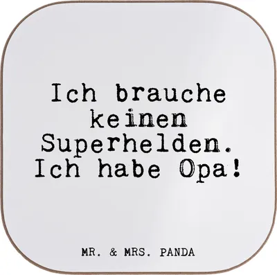 Produktbild von Mr. & Mrs. Panda Untersetzer für Gläser Ich brauche keinen Superhelden.... - Weiß - Geschenk, Opa, bieruntersetzer, Getränkeuntersetzer, Opi, gläseruntersetzer, Sprüche