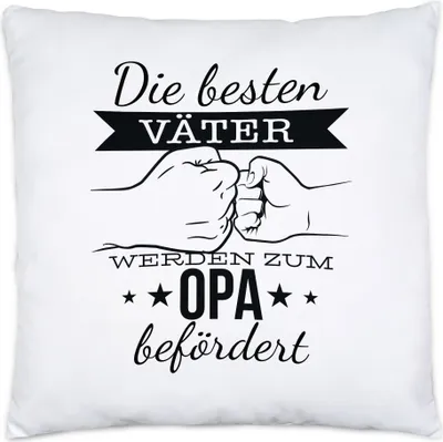 Produktbild von Nur Die Besten Papas Werden Zum Opa Befördert Kissen Inkl. Füllung Ankündigung Enkelkinder Du Wirst Opa