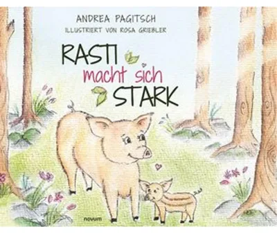 Produktbild von Rasti, das kleine Wildschwein: Kinderbuch über Freundschaft und Vorurteile