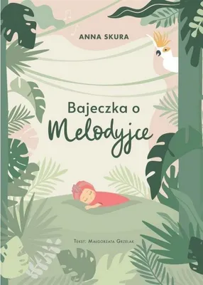 Obrázok produktu pre Bajeczka o Melodyjce - Książka