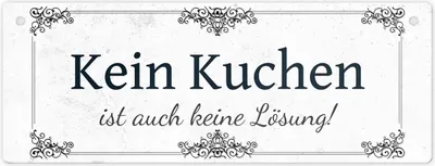 Produktbild von Kein Kuchen ist auch keine Lösung Metallschild L in 10,5x28cm in weiß vintage