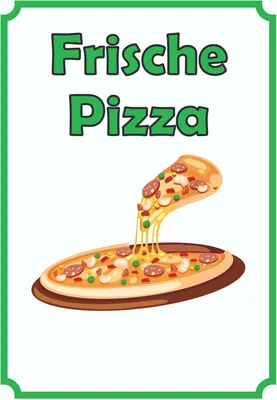 Produktbild von Frische Pizza Schild Hochkant A3 (297x420mm)