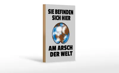 Produktbild von Holzschild Spruch 12x18cm Sie befinden sich am Arsch